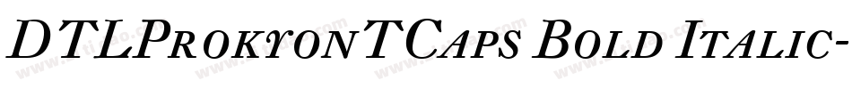 DTLProkyonTCaps Bold Italic字体转换